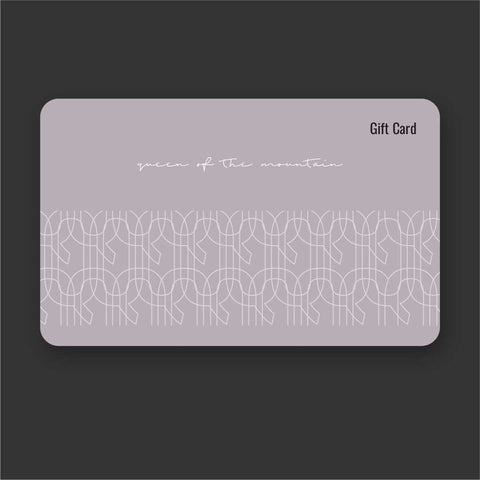 QUEEN OF THE MOUNTAIN gift cards